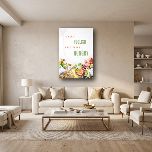 Stay Foolish Canvas Wall Art - Home View
