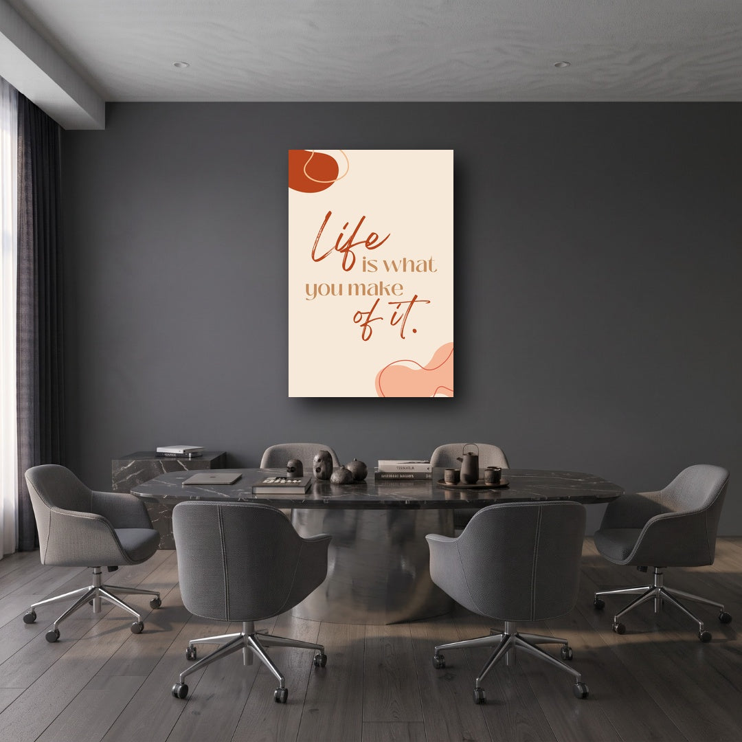 Life is What You Make It Minimalist Canvas Wall Art - Office View