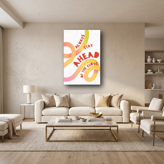 Always Stay Ahead Canvas Wall Art - Home View